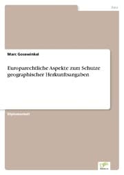Cover von Europarechtliche Aspekte zum Schutze geographischer Herkunftsangaben