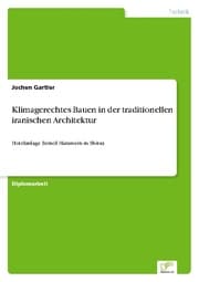 Cover von Klimagerechtes Bauen in der traditionellen iranischen Architektur