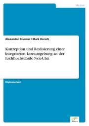 Cover von Konzeption und Realisierung einer integrierten Lernumgebung an der Fachhochschule Neu-Ulm