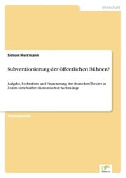 Cover von Subventionierung der öffentlichen Bühnen?