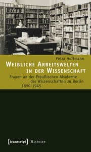 Cover von Weibliche Arbeitswelten in der Wissenschaft