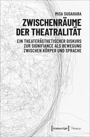 Cover von Zwischenräume der Theatralität