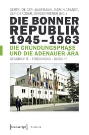 Cover von Die Bonner Republik 1945-1963 - Die Gründungsphase und die Adenauer-Ära