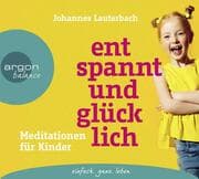 Cover von Entspannt und glücklich