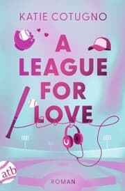 Cover von A League for Love