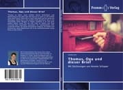 Cover von Thomas, Opa und dieser Brief