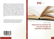 Cover von Impact de la variation du taux de change sur l'équilibre budgétaire
