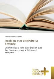 Cover von Jacob ou oser atteindre sa destinée