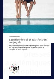 Cover von Sacrifice de soi et satisfaction conjugale