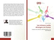 Cover von Les mineurs isolés étrangers en France
