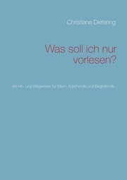 Cover von Was soll ich nur vorlesen?