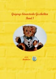 Cover von Gregorys bärenstarke Geschichten - Band 1