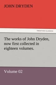 Cover von The works of John Dryden, now first collected in eighteen volumes 2