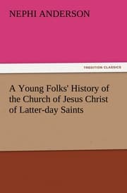 Cover von A Young Folks' History of the Church of Jesus Christ of Latter-day Saints
