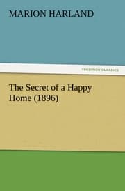 Cover von The Secret of a Happy Home (1896)