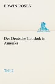 Cover von Der Deutsche Lausbub in Amerika - Teil 2