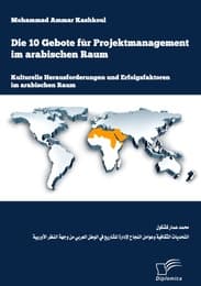Cover von Die 10 Gebote für Projektmanagement im arabischen Raum: Kulturelle Herausforderungen und Erfolgsfaktoren im arabischen Raum