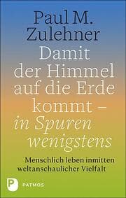 Cover von Damit der Himmel auf die Erde kommt - in Spuren wenigstens