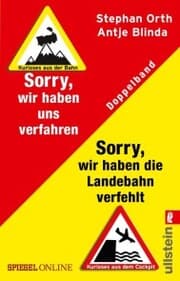 Cover von »Sorry, wir haben die Landebahn verfehlt« & »Sorry, wir haben uns verfahren«
