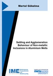 Cover von Settling and Agglomeration Behaviour of Non-metallic Inclusions in Aluminium Melts