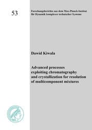 Cover von Advanced processes exploiting chromatography and crystallization for resolution of multicomponent mixtures
