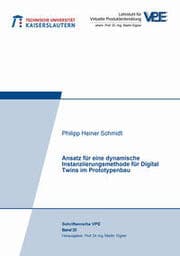 Cover von Ansatz für eine dynamische Instanziierungsmethode für Digital Twins im Prototypenbau
