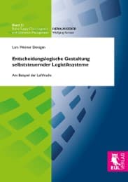Cover von Entscheidungslogische Gestaltung selbststeuernder Logistiksysteme