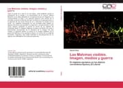 Cover von Las Malvinas visibles.Imagen, medios y guerra