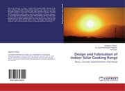 Cover von Design and Fabrication of Indoor Solar Cooking Range