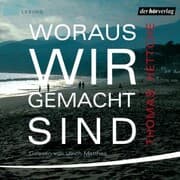 Cover von Woraus wir gemacht sind