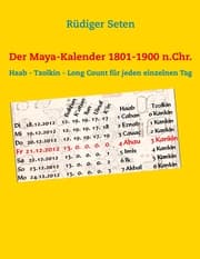 Cover von Der Maya-Kalender 1801-1900 n.Chr.