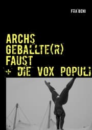 Cover von ARCHs Geballte(r) Faust + die vox populi