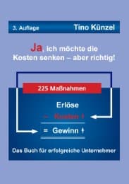 Cover von Ja, ich möchte die Kosten senken - aber richtig!