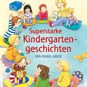 Cover von Superstarke Kindergartengeschichten