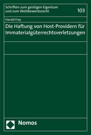 Cover von Die Haftung von Host-Providern für Immaterialgüterrechtsverletzungen