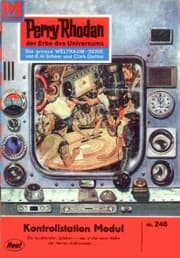 Cover von Perry Rhodan 246: Kontrollstation Modul