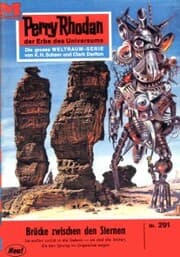 Cover von Perry Rhodan 291: Brücke zwischen den Sternen