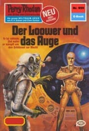 Cover von Perry Rhodan 959: Der Loower und das Auge