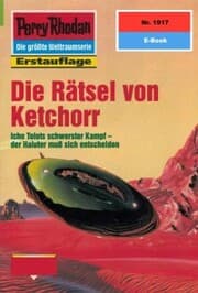 Cover von Perry Rhodan 1917: Die Rätsel von Ketchorr