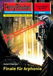 Cover von Perry Rhodan 2275: Finale für Arphonie
