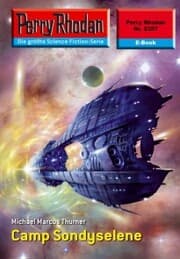 Cover von Perry Rhodan 2357: Camp Sondyselene