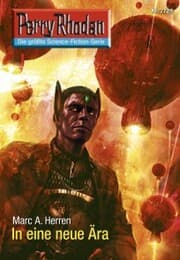 Cover von Perry Rhodan 2729: In eine neue Ära