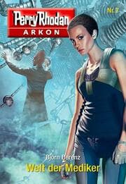 Cover von Arkon 7: Welt der Mediker