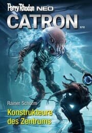Cover von Perry Rhodan Neo 328: Konstrukteure des Zentrums