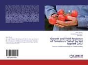 Cover von Growth and Yield Response of Tomato cv 'Sahal' to Soil Applied CaC2