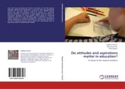 Cover von Do attitudes and aspirations matter in education?