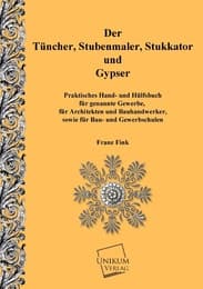 Cover von Der Tünchner, Stubenmaler; Stukkator und Gypser