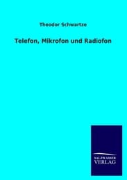 Cover von Telefon, Mikrofon und Radiofon