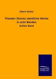 Cover von Theodor Storms sämtliche Werke in acht Bänden