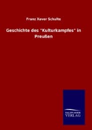 Cover von Geschichte des "Kulturkampfes" in Preußen